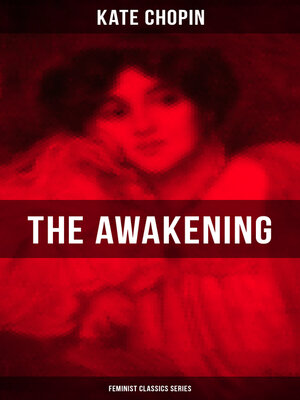 cover image of The Awakening--A Solitary Soul (Feminist Classics Series)